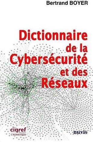 Emprunter Dictionnaire de la Cybersécurité et des Réseaux livre