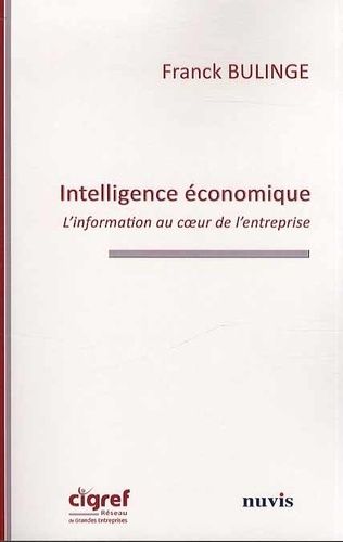 Emprunter Intelligence économique. L'information au coeur de l'entreprise livre