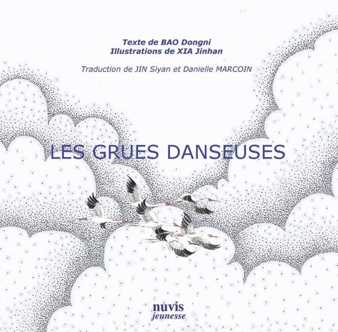 Emprunter Les Grues danseuses livre