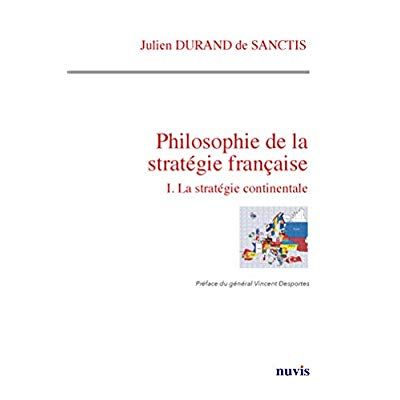 Emprunter Philosophie de la stratégie française. La stratégie continentale livre