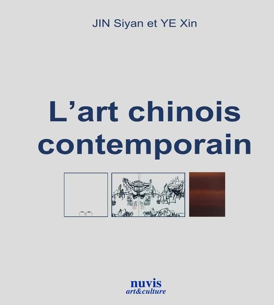 Emprunter L'art chinois contemporain. Textes en français et anglais livre