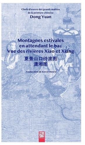 Emprunter Montagnes estivales, en attendant le bac. Vue des rivières Xiao et Xiang livre