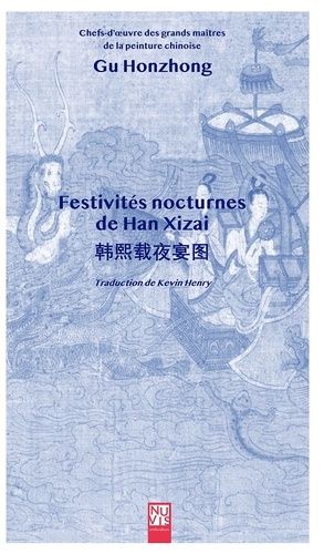 Emprunter Festivites nocturnes de Han Xizai livre