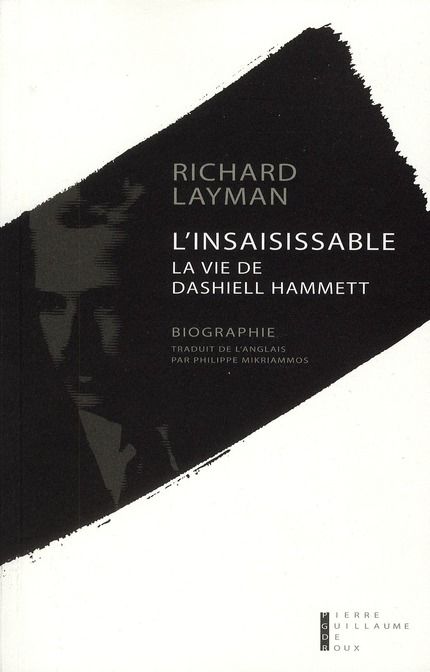 Emprunter L'insaisissable. La vie de Dashiell Hammett livre