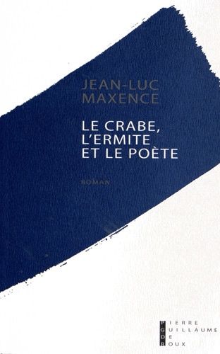 Emprunter Le crabe, l'ermite et le poète livre