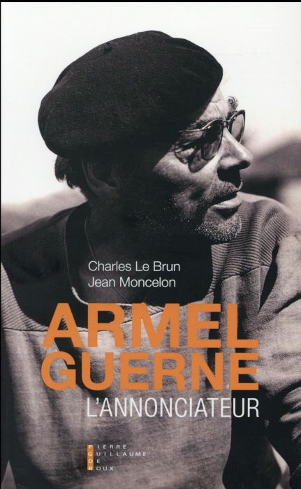 Emprunter Armel Guerne. L'Annonciateur livre