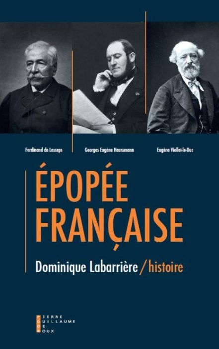 Emprunter Epopée française. Haussmann, Lesseps, Viollet-le-Duc... livre