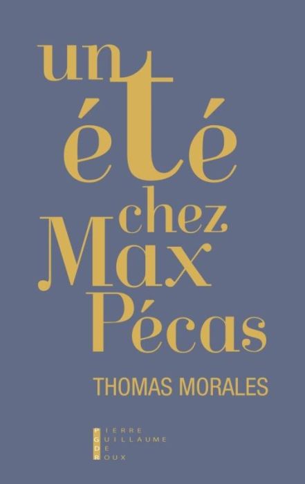 Emprunter Un été chez Max Pécas livre