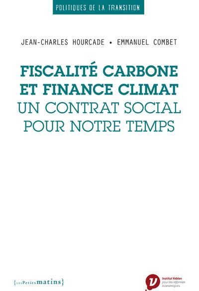 Emprunter Fiscalité carbone et finance climat. Un contrat social pour notre temps livre