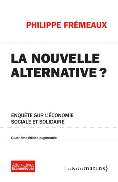 Emprunter Nouvelle alternative ? . Edition revue et augmentée livre