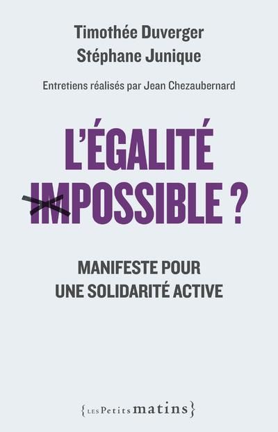 Emprunter L'égalite impossible ? Manifeste pour une solidarité active livre