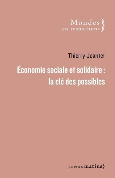 Emprunter Economie sociale et solidaire : la clé des possibles livre