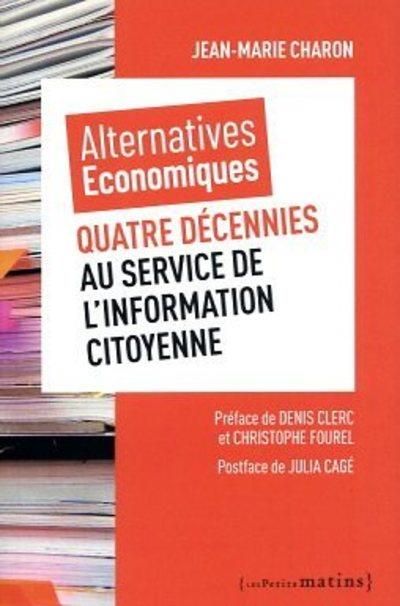 Emprunter Alternatives économiques. Quatre décennies au service de l'information citoyenne livre