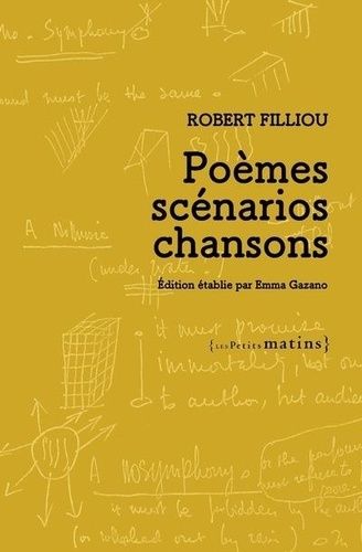 Emprunter Poèmes Scénarios Chansons livre