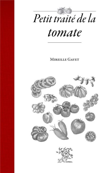 Emprunter Petit traité de la tomate livre