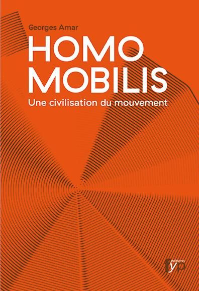 Emprunter Homo mobilis. Une civilisation du mouvement livre