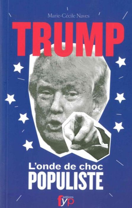 Emprunter Trump - L'onde de choc populiste livre