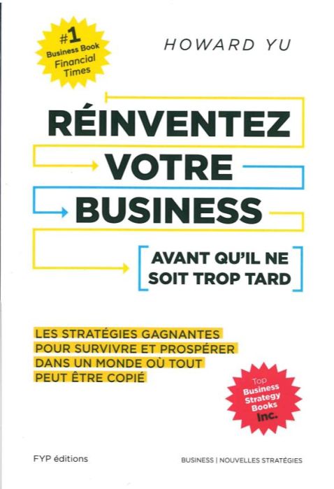 Emprunter Réinventez votre business avant qu'il ne soit trop tard. Les stratégies gagnantes pour survivre et p livre