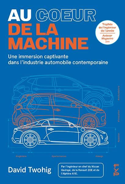 Emprunter Au coeur de la machine. Une immersion captivante dans l'industrie automobile contemporaine livre