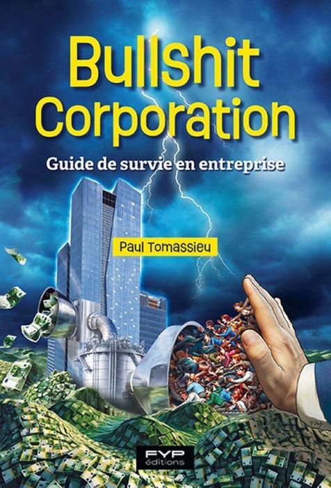 Emprunter Bullshit corporation. Guide de survie en entreprise, Edition livre