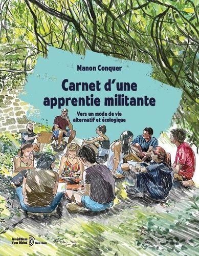 Emprunter Carnet d'une apprentie militante. Vers un mode de vie alternatif et écologique livre