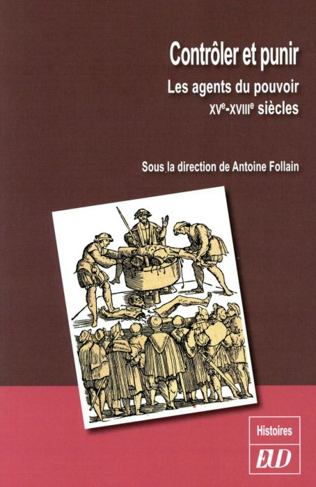 Emprunter Contrôler et punir. Les agents du pouvoir (XVe-XVIIIe siècles) livre