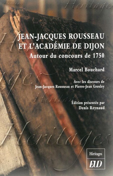 Emprunter Jean-Jacques Rousseau et l'Académie de Dijon. Autour du concours de 1750 livre