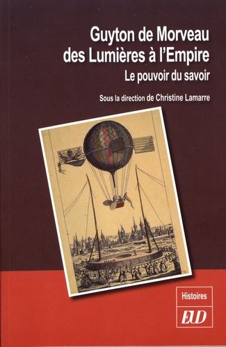 Emprunter Guyton de Morveau des Lumières à l'Empire. Le pouvoir du savoir livre