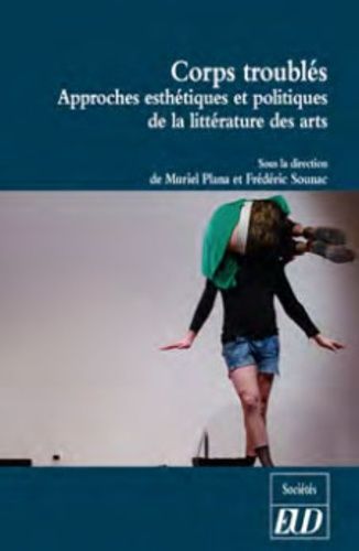 Emprunter Corps troublés. Approches esthétiques et politiques de la littérature et des arts livre