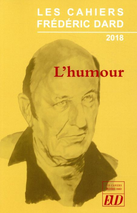 Emprunter Les Cahiers Frédéric Dard 2018 : L'humour livre