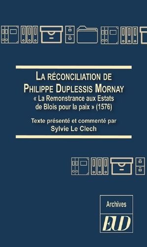 Emprunter La réconciliation de Philippe Duplessis-Mornay. 