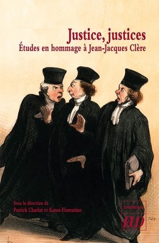 Emprunter Justice, justices. Etudes en hommage à Jean-Jacques Clère livre