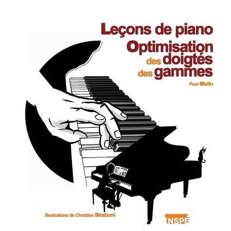 Emprunter Leçons de piano. Optimisation des doigtés des gammes livre