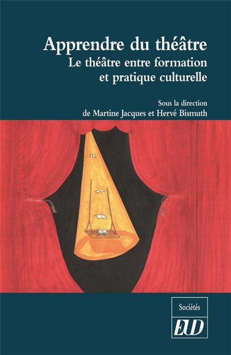 Emprunter Apprendre du théâtre. Le théâtre entre formation et pratique culturelle livre