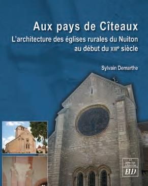 Emprunter Au pays de Cîteaux. L'architecture des églises rurales du Nuiton au début du XIIIe siècle livre