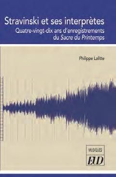 Emprunter Stravinski et ses interprètes. Quatre-vingt-dix ans d'enregistrements du Sacre du Printemps livre