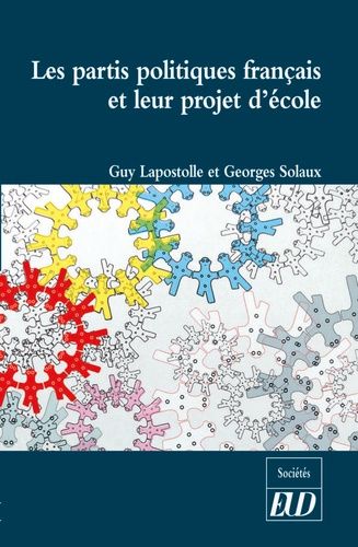 Emprunter Les partis politiques français et leur projet d'école livre