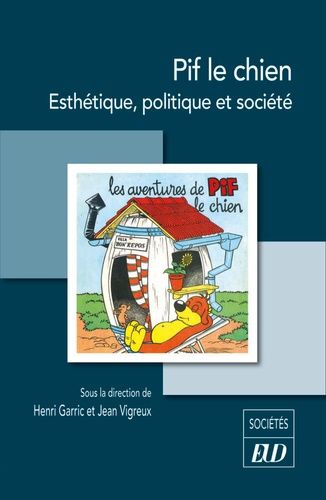 Emprunter Pif le chien. Esthetique, politique et société livre