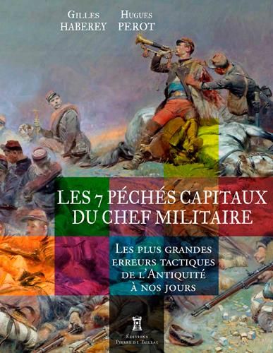 Emprunter Les 7 péchés capitaux du chef militaire livre