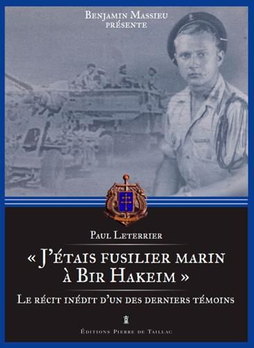 Emprunter J'étais fusilier marin à Bir Hakeim. Le récit inédit d'un des derniers témoins livre