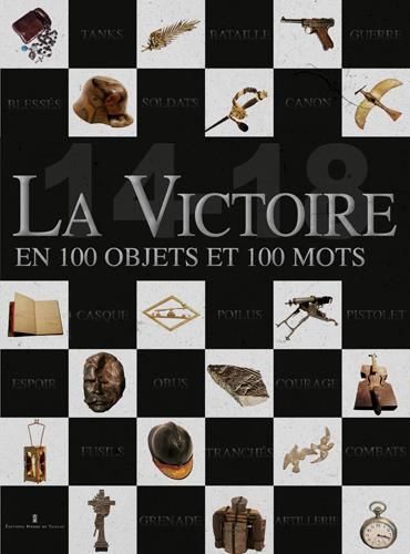 Emprunter La victoire. En 100 objets et 100 mots livre