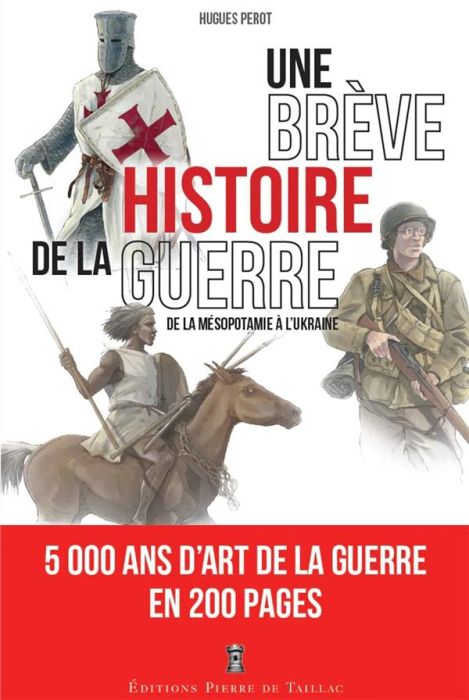 Emprunter Une brève histoire de la guerre. De la Mésopotamie à l'Ukraine livre