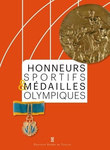 Emprunter Honneurs sportifs & médailles olympiques livre