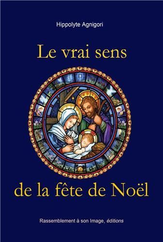 Emprunter Le vrai sens de la fête de Noël livre