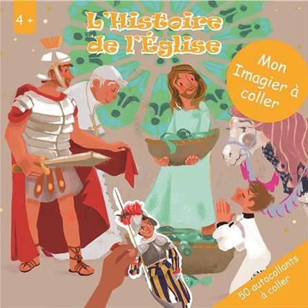 Emprunter L´histoire de l´Eglise. Mon imagier à coller livre