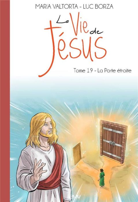 Emprunter La vie de jésus tome 19 - L219. La porte étroite livre