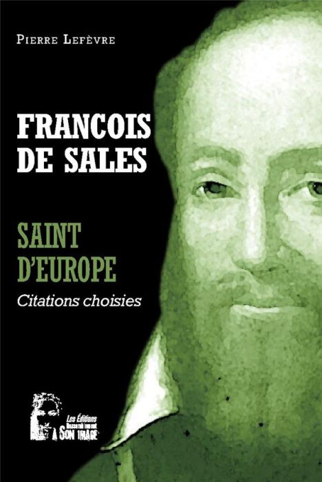 Emprunter François De Sales Saint d'Europe livre