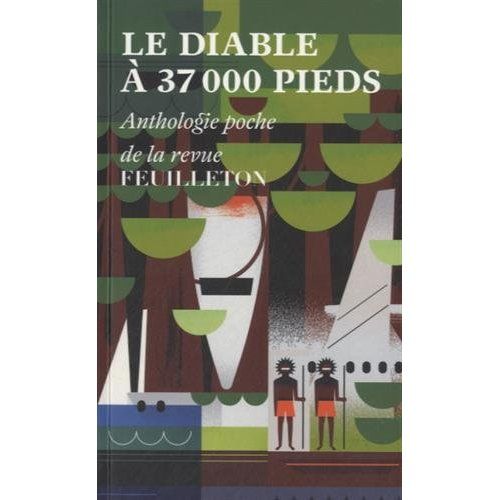 Emprunter Le diable à 37 000 pieds. Anthologie poche de la revue Feuilleton livre