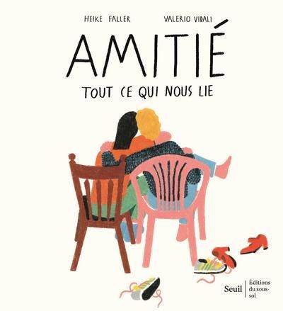 Emprunter Amitié. Tout ce qui nous lie livre