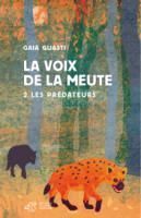 Emprunter La voix de la meute Tome 2 : Les prédateurs livre